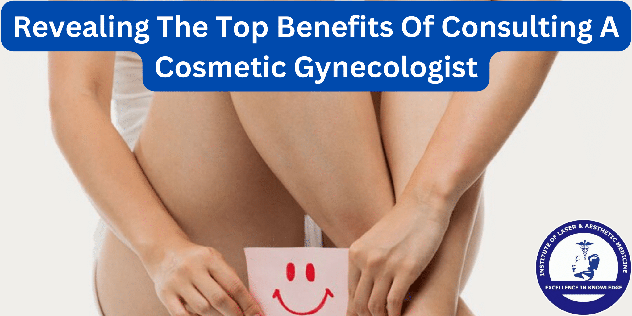 Cosmetic Gynecologist