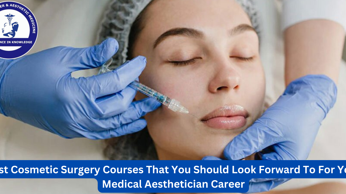 Cosmetic Surgery Courses