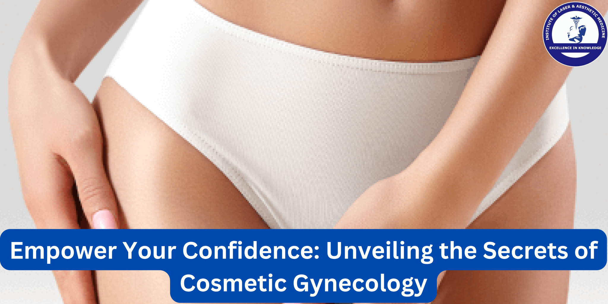 Cosmetic Gynecology