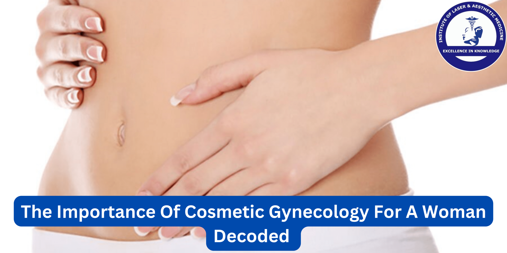 Cosmetic Gynecology