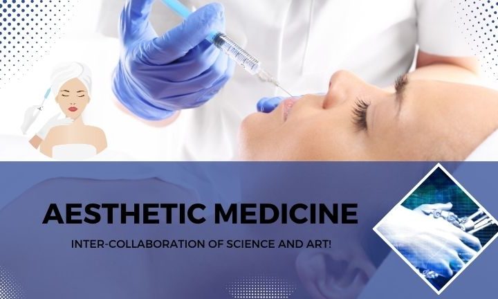 Aesthetic Medicine