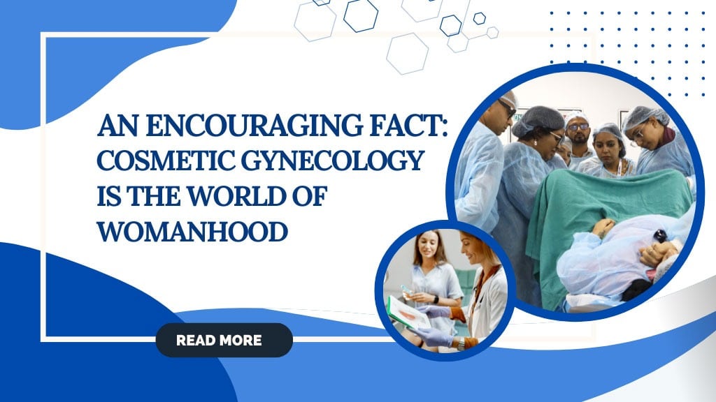 Cosmetic Gynecology