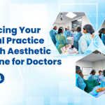 Aesthetic Medicine for Doctors