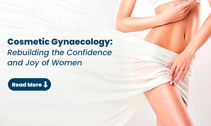 Cosmetic Gynaecology