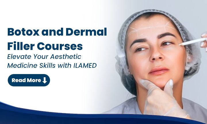 Botox and Dermal Filler Courses